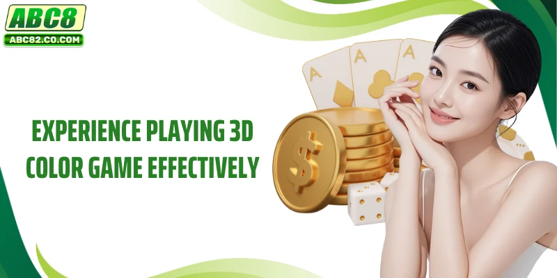 Experience playing 3D Color Game effectively