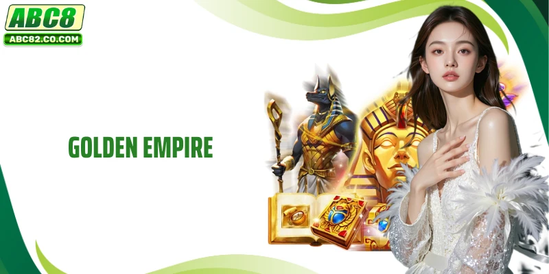 Golden Empire
