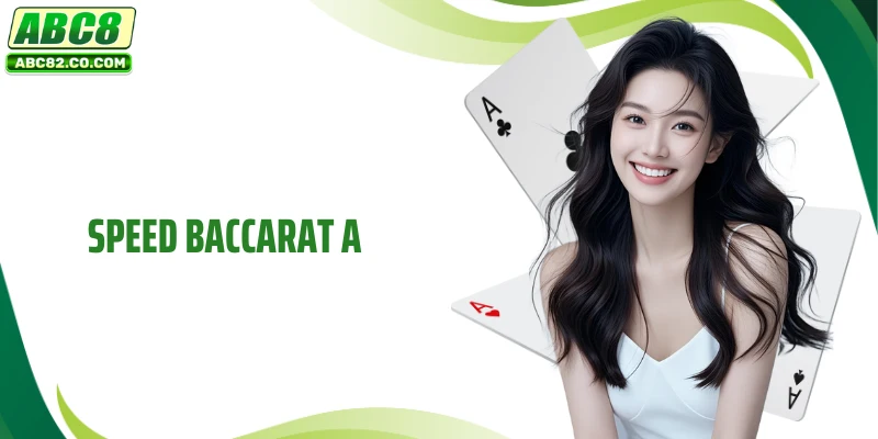 Speed Baccarat A